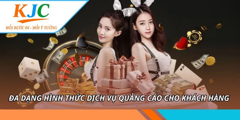 Dịch Vụ Quảng Cáo KJC - Giải Pháp Truyền Thông Toàn Diện 2 Đa dạng hình thức dịch vụ quảng cáo cho khách hàng